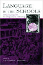 Language in the Schools: Integrating Linguistic Knowledge Into K-12 Teaching / Edition 1