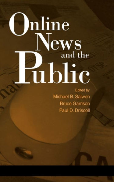 Online News and the Public / Edition 1