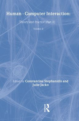 Human-Computer Interaction: Theory and Practice (part 2), Volume 2