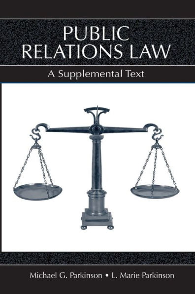 Public Relations Law: A Supplemental Text / Edition 1