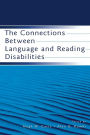 The Connections Between Language and Reading Disabilities