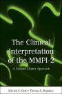 The Clinical Interpretation of MMPI-2: A Content Cluster Approach / Edition 1