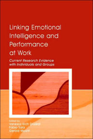 Title: Linking Emotional Intelligence and Performance at Work: Current Research Evidence With Individuals and Groups / Edition 1, Author: Vanessa Urch Druskat