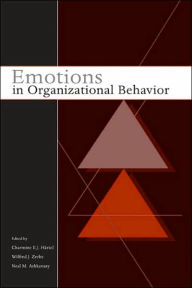 Title: Emotions in Organizational Behavior / Edition 1, Author: Charmine Hartel