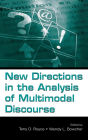 New Directions in the Analysis of Multimodal Discourse