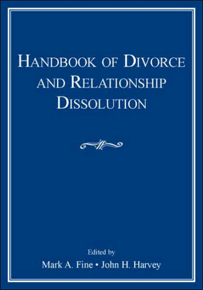 Handbook of Divorce and Relationship Dissolution / Edition 1