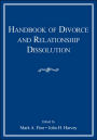 Handbook of Divorce and Relationship Dissolution / Edition 1