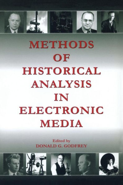 Methods of Historical Analysis in Electronic Media / Edition 1