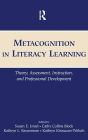 Metacognition in Literacy Learning: Theory, Assessment, Instruction, and Professional Development / Edition 1