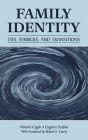 Family Identity: Ties, Symbols, and Transitions