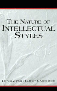 Title: The Nature of Intellectual Styles / Edition 1, Author: Li-fang Zhang