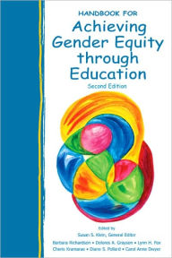 Title: Handbook for Achieving Gender Equity Through Education / Edition 2, Author: Susan S. Klein