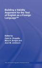 Building a Validity Argument for the Test of English as a Foreign LanguageT