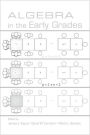 Algebra in the Early Grades / Edition 1