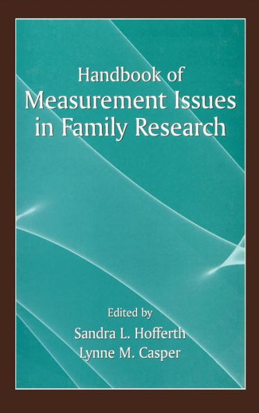 Handbook of Measurement Issues in Family Research / Edition 1