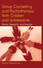 Group Counseling and Psychotherapy With Children and Adolescents: Theory, Research, and Practice / Edition 1