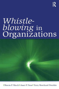 Title: Whistle-Blowing in Organizations, Author: Marcia P. Miceli