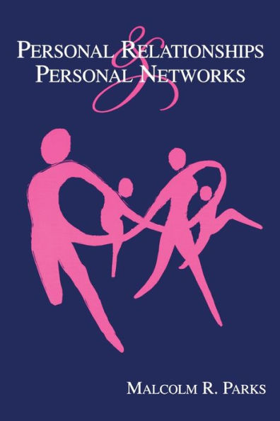 Personal Relationships and Personal Networks / Edition 1