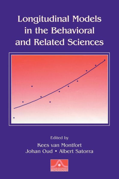 Longitudinal Models in the Behavioral and Related Sciences / Edition 1