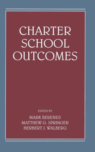 Charter School Outcomes / Edition 1