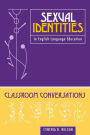 Sexual Identities in English Language Education: Classroom Conversations