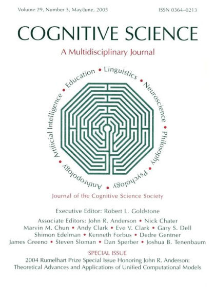 2004 Rumelhart Prize Special Issue Honoring John R. Anderson: Theoretical Advances and Applications of Unified Computational Models: A Special Issue of Cognitive Science