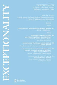 Title: Critical Issues in Training Special Education Teachers: A Special Issue of exceptionality, Author: Laurie U. deBettencourt