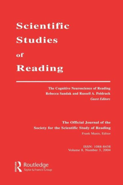 The Cognitive Neuroscience of Reading: A Special Issue scientific Studies Reading