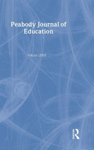 Title: A Nation at Risk: A 20-year Reappraisal. A Special Issue of the peabody Journal of Education / Edition 1, Author: Kenneth K. Wong