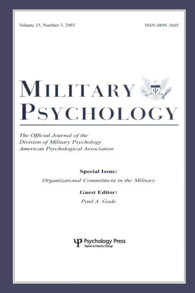 Organizational Commitment in the Military: A Special Issue of military Psychology