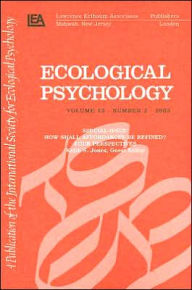 Title: How Shall Affordances Be Refined?: Four Perspectives:a Special Issue of ecological Psychology, Author: Keith S. Jones