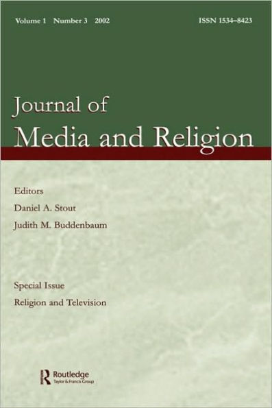 Religion and Television: A Special Issue of the journal of Media and Religion