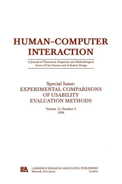 Experimental Comparisons of Usability Evaluation Methods: A Special Issue of Human-Computer Interaction