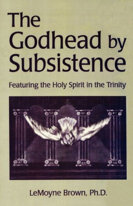 Godhead By Subsistence Featuring The Holy Spirit In The Family By