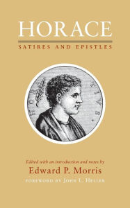 Title: Horace: Satires and Epistles, Author: Edward P. Morris