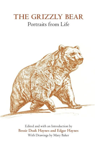 The Grizzly Bear: Portraits from Life