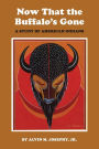 Now That the Buffalo's Gone: A Study of Today's American Indians