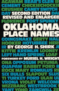Title: Oklahoma Place Names, Author: George H. Shirk