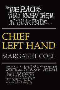 Title: Chief Left Hand: Southern Arapaho, Author: Margaret Coel