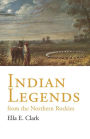 Indian Legends from the Northern Rockies