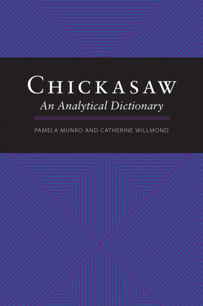 Chickasaw: An Analytical Dictionary