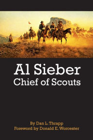 Title: Al Sieber, Author: Dan L. Thrapp