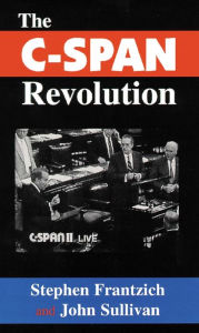 Title: The C-SPAN Revolution, Author: Stephen Frantzich