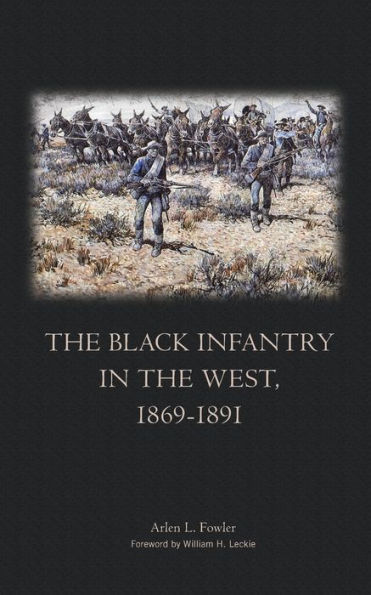 the Black Infantry West, 1869-1891