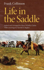 Title: Life in the Saddle, Author: Frank Collinson