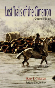 Title: Lost Trails of the Cimarron, Author: Harry E. Chrisman