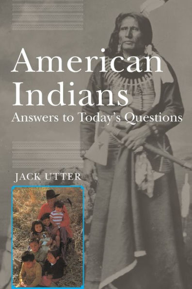 American Indians: Answers to Today's Questions / Edition 2