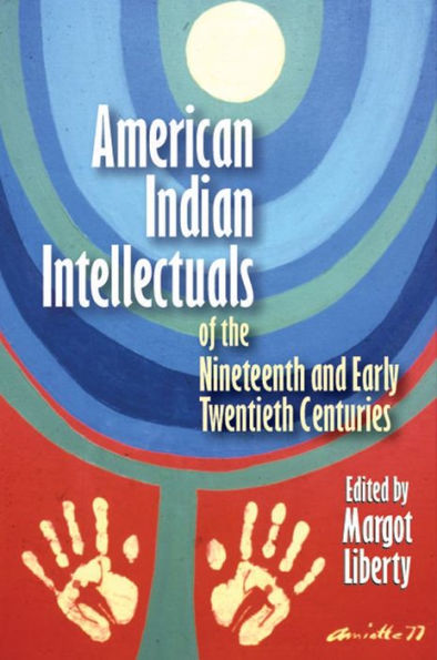 American Indian Intellectuals of the Nineteenth and Early Twentieth Centuries