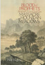 Blood of the Prophets: Brigham Young and the Massacre at Mountain Meadows / Edition 1