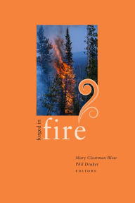 Title: Forged in Fire: Essays by Idaho Writers, Author: Mary Clearman Blew